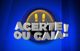 Com o "Acerte ou Caia!", a diverso  garantida